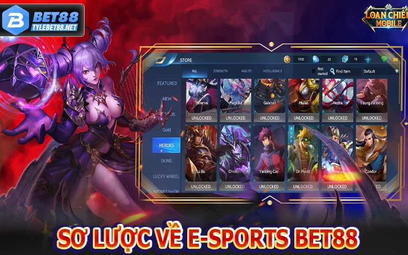 Sơ lược về sân chơi thể thao điện tử E-SPORTS BET88